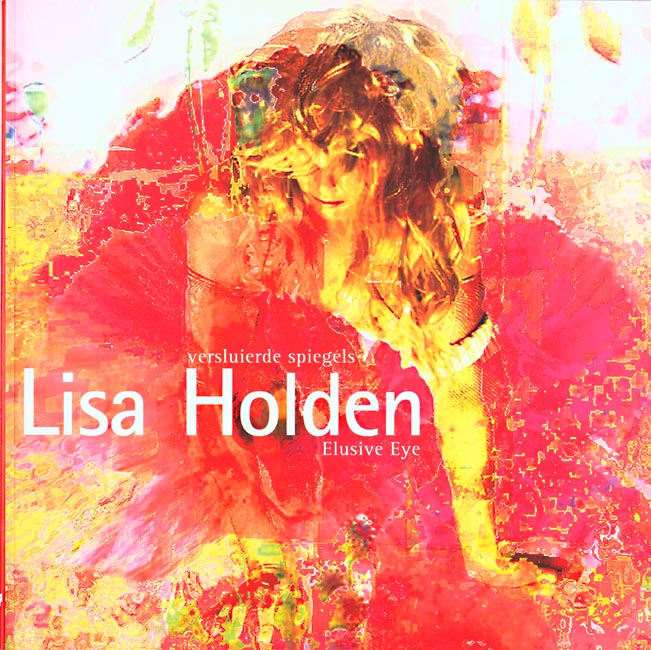 Lisa Holden: Elusive Eye (Signed Copy)